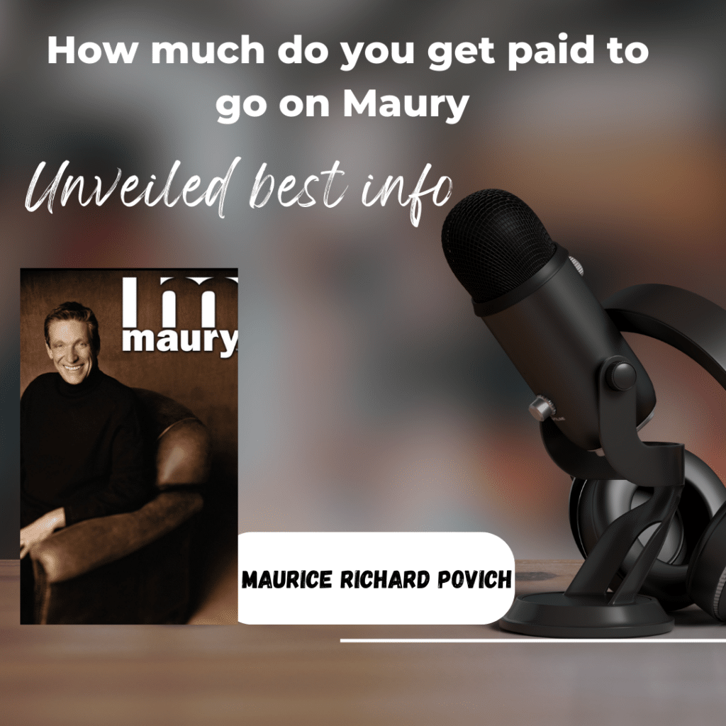 How much do you get paid to go on Maury