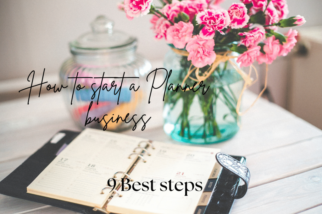 How to start a Planner business