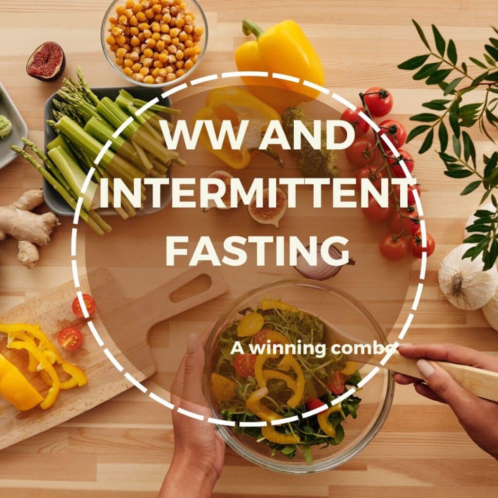 WW and Intermittent Fasting - A winning combo