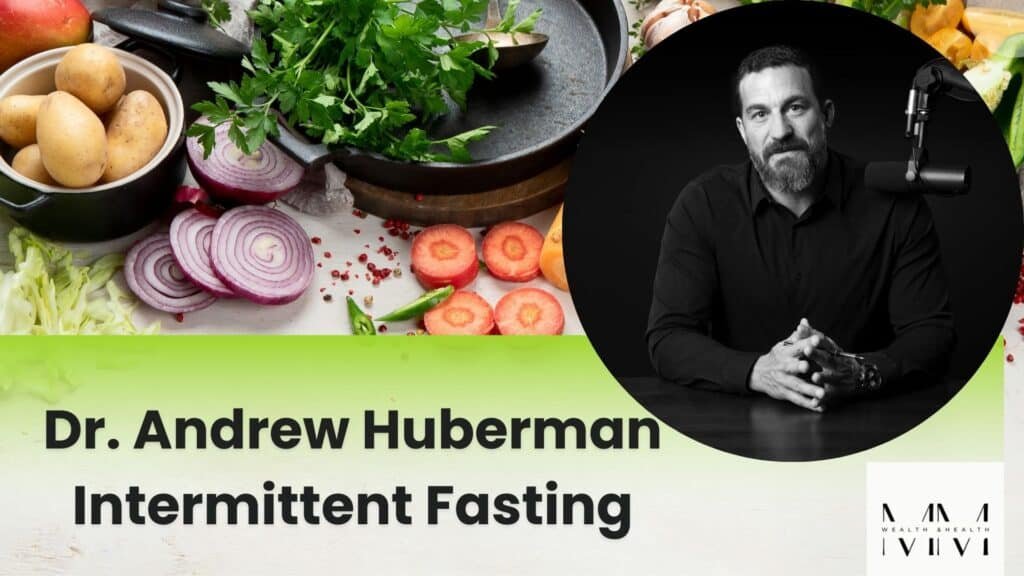 Dr. Andrew Huberman Intermittent Fasting for Fat Loss and Mental Clarity