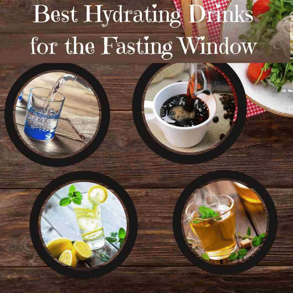 best hydrating drinks for the fasting window